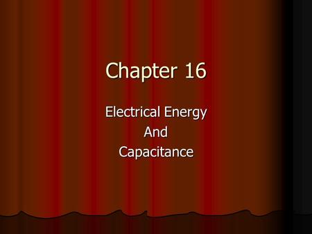 Electrical Energy And Capacitance