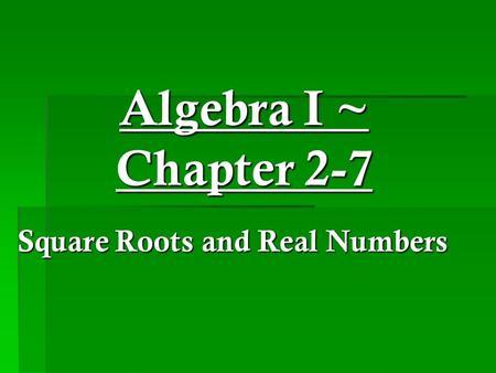 Square Roots and Real Numbers