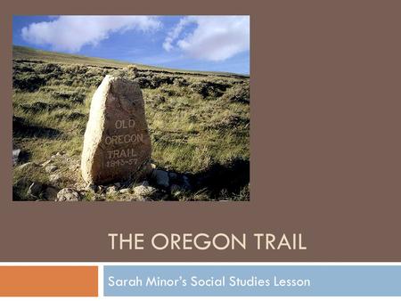 Sarah Minor’s Social Studies Lesson