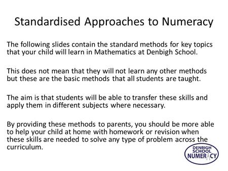 Standardised Approaches to Numeracy