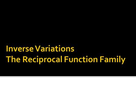  Direct Variation Function – A function that can be modeled with the equation y = kx.