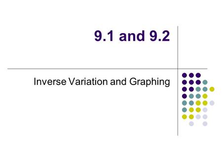 Inverse Variation and Graphing