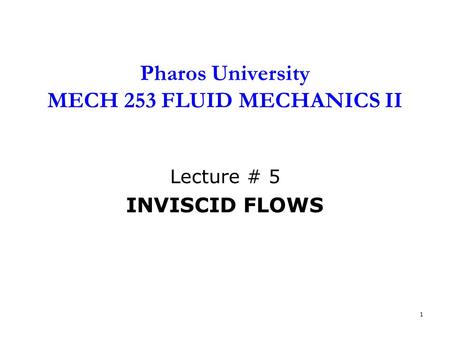 Pharos University MECH 253 FLUID MECHANICS II