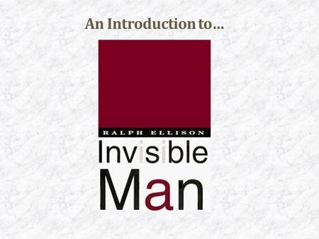 An Introduction to… The first thing you need to know: I love this book. “Invisible Man: Ralph Ellison Memorial” statue at Riverstone Park and 150 th.