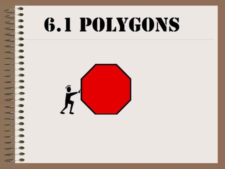 6.1 Polygons.