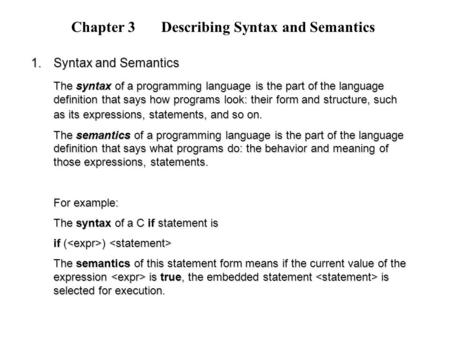 Chapter 3 Describing Syntax and Semantics