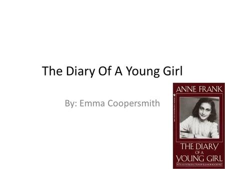 The Diary Of A Young Girl