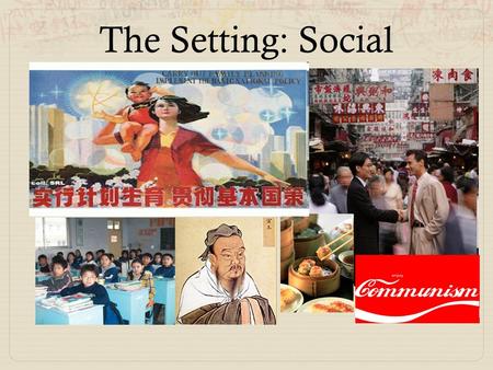 The Setting: Social. Mythbusters Trivia What is one thing almost any decent hotel in China offers? a) Billiards room b) Putt-putt course c) Prostitutes.