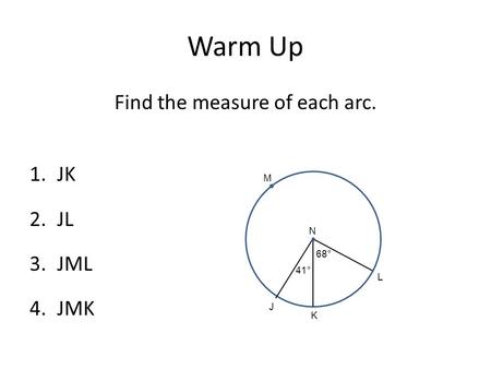 Find the measure of each arc.
