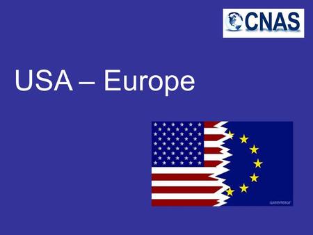 USA – Europe. 1. History of US-EU relations 2. Selected issues 3. Issues of contention 4. Mutual trade.