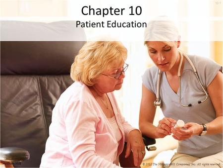 Chapter 10 Patient Education McGraw-Hill
