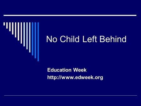 No Child Left Behind Education Week