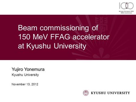 Contents Overview of 150 MeV FFAG Accelerator