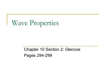 Chapter 10 Section 2: Glencoe Pages