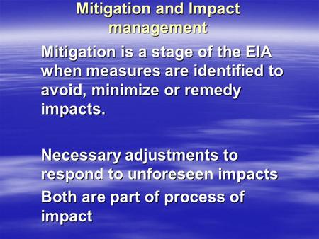 Mitigation and Impact management