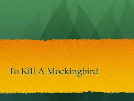 To Kill A Mockingbird. Major Historical Happenings... Jim Crow Laws Jim Crow Laws Scottsboro Trials Scottsboro Trials Recovering from the Great Depression.