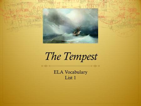 The Tempest ELA Vocabulary List 1.