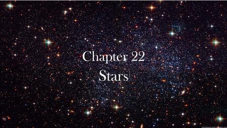 Chapter 22 Stars.