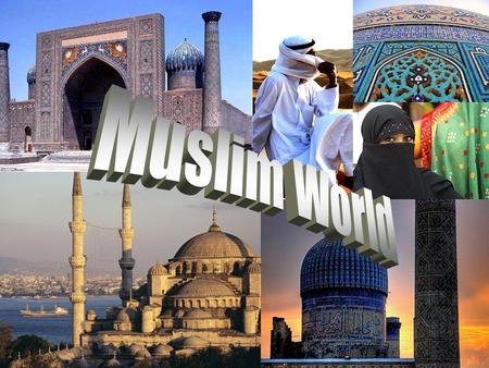 Muslim World.