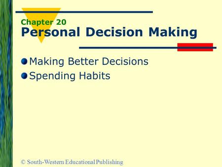 Chapter 20 Personal Decision Making