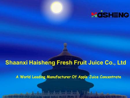 Shaanxi Haisheng Fresh Fruit Juice Co., Ltd