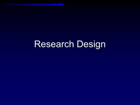 Research Design. Selecting the Appropriate Research Design A research design is basically a plan or strategy for conducting one’s research. It serves.