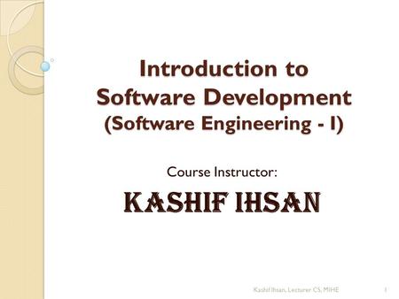 Introduction to Software Development (Software Engineering - I)
