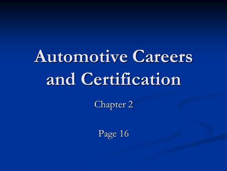 Automotive Careers and Certification