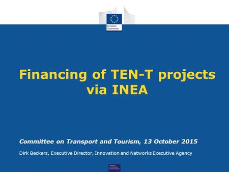 Financing of TEN-T projects via INEA