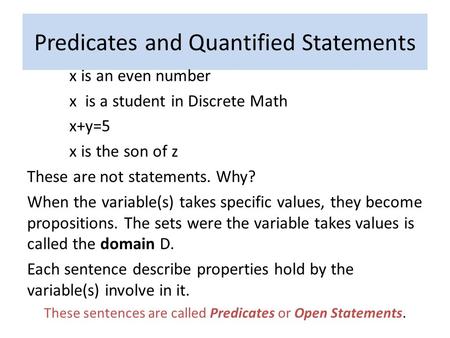 Predicates and Quantified Statements