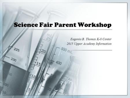 Science Fair Parent Workshop