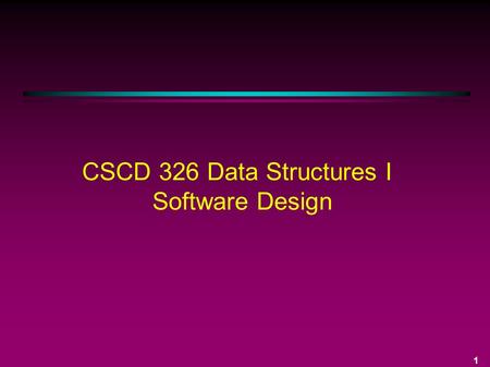 1 CSCD 326 Data Structures I Software Design. 2 The Software Life Cycle 1. Specification 2. Design 3. Risk Analysis 4. Verification 5. Coding 6. Testing.