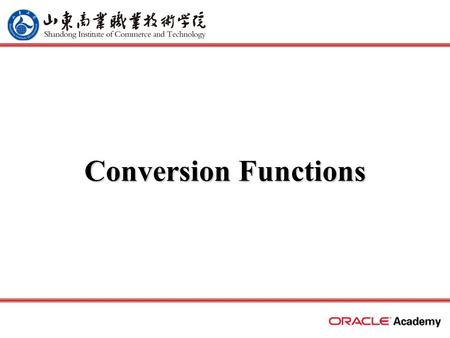 Conversion Functions.