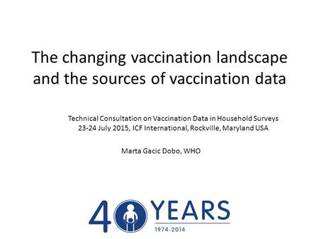 The changing vaccination landscape and the sources of vaccination data