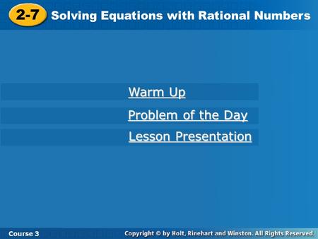 2-7 Warm Up Problem of the Day Lesson Presentation