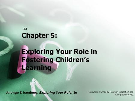 5.1 Chapter 5: Exploring Your Role in Fostering Children’s Learning