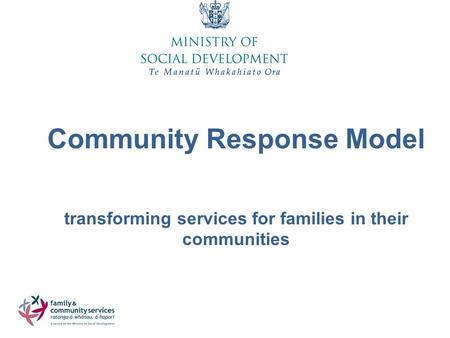 Community Response Model transforming services for families in their communities.