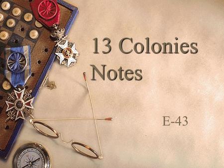13 Colonies Notes E-43.