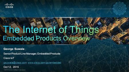 The Internet of Things Embedded Products Overview