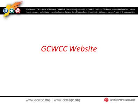 GCWCC Website. The Website URL:  Organized by Audience (employees, campaign teams, retires)