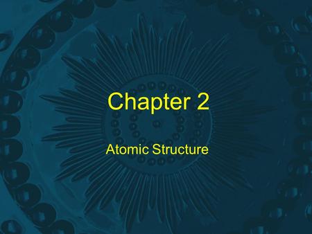 Chapter 2 Atomic Structure. Law of Conservation of Mass Mass can be The total mass of the.