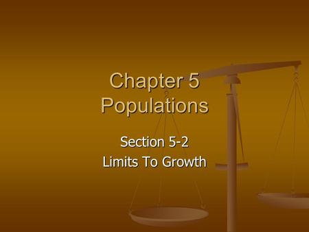 Section 5-2 Limits To Growth