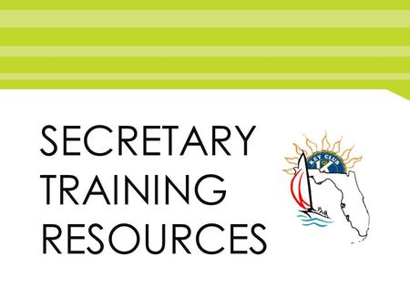 SECRETARY TRAINING RESOURCES. Responsibilities Main JobMain Job A secretary’s main duties are to keep track of all of the service hours performed by.