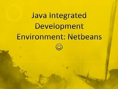 Download and Install: 1.Java Development Kit (JDK) https://cds.sun.com/is- bin/INTERSHOP.enfinity/WFS/CDS- CDS_Developer-Site/en_US/- /USD/ViewProductDetail-Start?ProductRef=jdk-