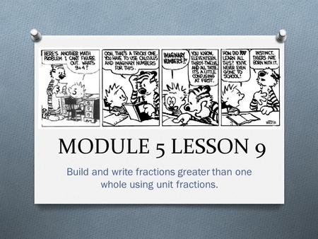 Build and write fractions greater than one whole using unit fractions.
