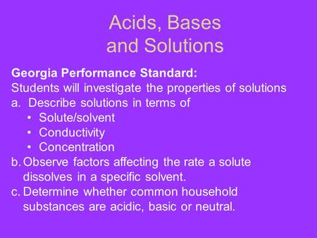 Acids, Bases and Solutions