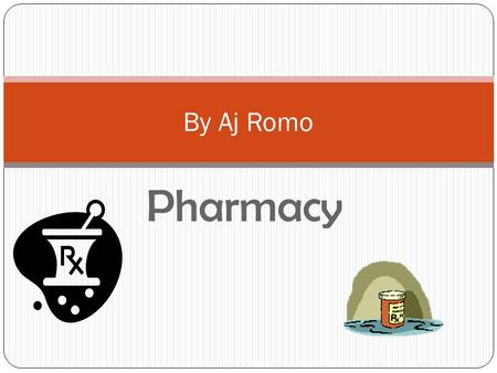 Pharmacy By Aj Romo. Education The types of schools you need to go to are Graduate schools and the least amount of schooling is 2 years. Some classes.