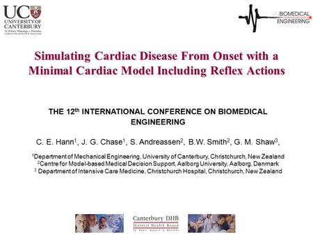 Simulating Cardiac Disease From Onset with a Minimal Cardiac Model Including Reflex Actions THE 12 th INTERNATIONAL CONFERENCE ON BIOMEDICAL ENGINEERING.