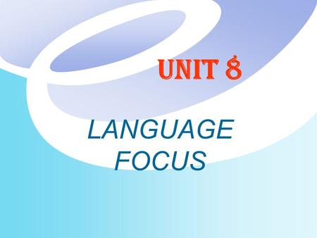 Unit 8 LANGUAGE FOCUS. Content  Word study  Word used in Computing and Telephoning  Grammar  Pronoun  Indirect speech with conditional sentences.