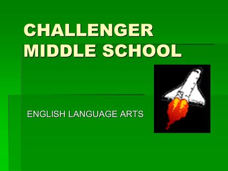CHALLENGER MIDDLE SCHOOL